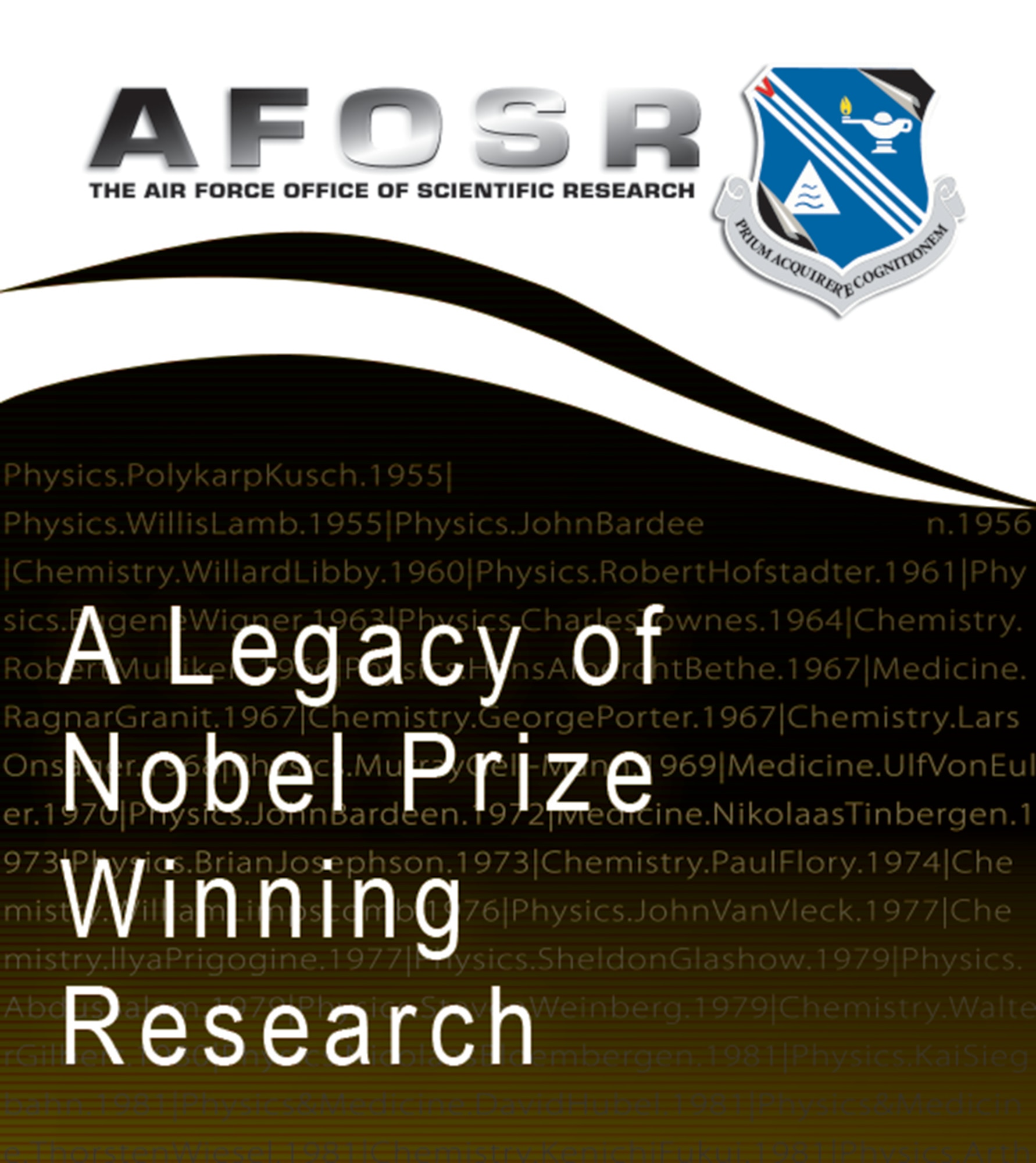 The Air Force Office of Scientific Research has contributed basic research funding to 78 Nobel laureates over its 60-year history. Four of those laureates were added following the Nobel Foundation’s 2014 announcements for Physics and Chemistry on Oct. 7 and 8.