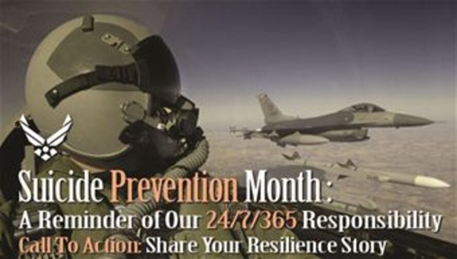 While Suicide Prevention Month is observed across the United States in September, the month-long event is a reminder of everyone's 24/7, 365-day responsibility to be a true Wingman. 

