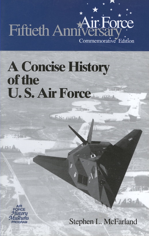 A Concise History of the US Air Force