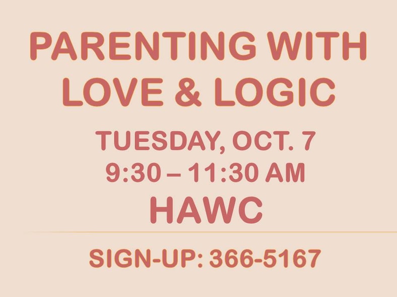 This six module parenting program, developed by the Love and Logic Institute, was designed to help you find specific answers and action for some of those difficult moments in child rearing. These simple techniques are effective with all children, from toddlers to teens. Classes will be held every Tuesday, beginning 7 October through 4 November 2014. 
