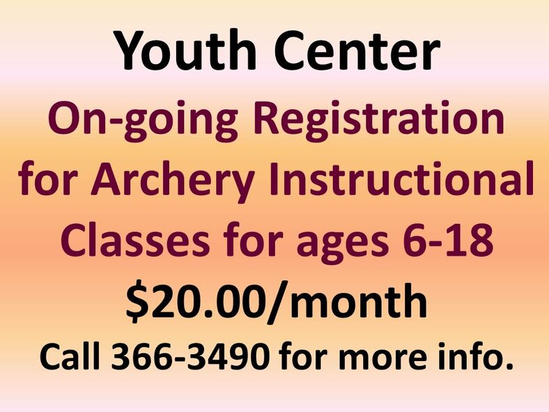 Sign up at the Youth Center or call at 366-3490 for more info.
