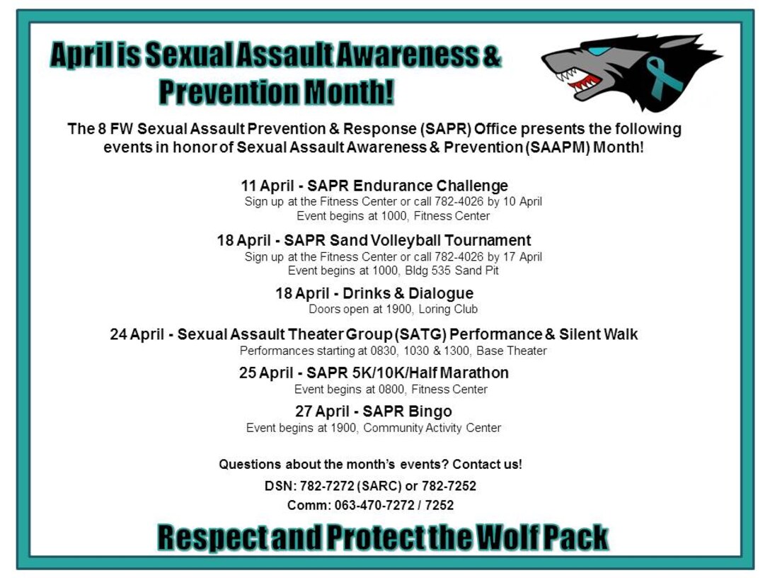 The 8 FW Sexual Assault Prevention & Response Office presents the following events in honor of Sexual Assault Awareness & Prevention Month. 
