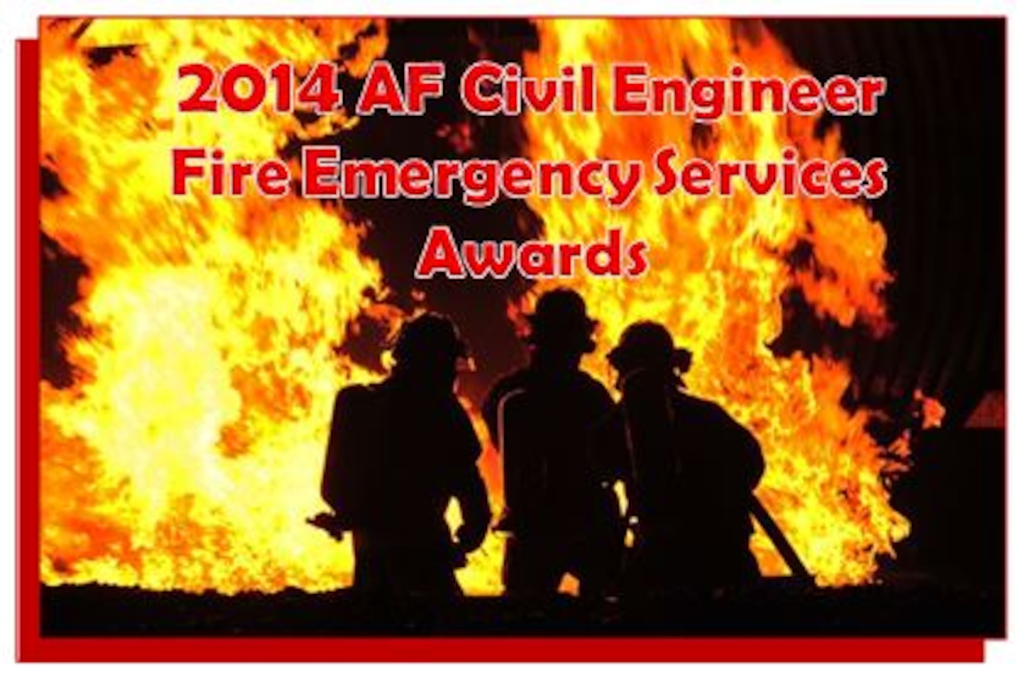 2014 Air Force Fire Emergency Services Awards