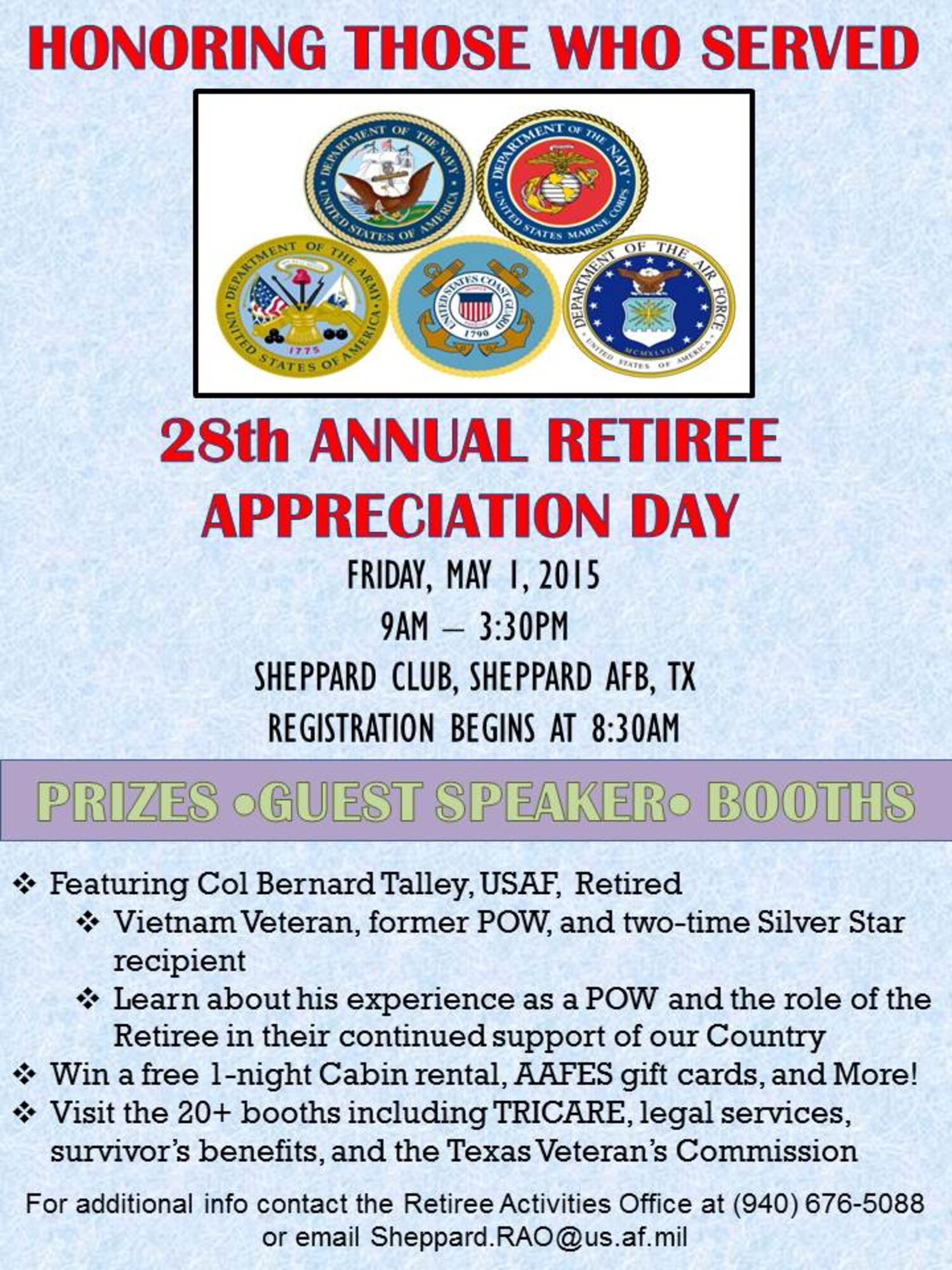 Sheppard Air Force Base, Texas will hold its 28th Annual Retiree Appreciation Day May 1, 2015 at the Sheppard Club from 9:00 a.m. until 3:30 p.m. 