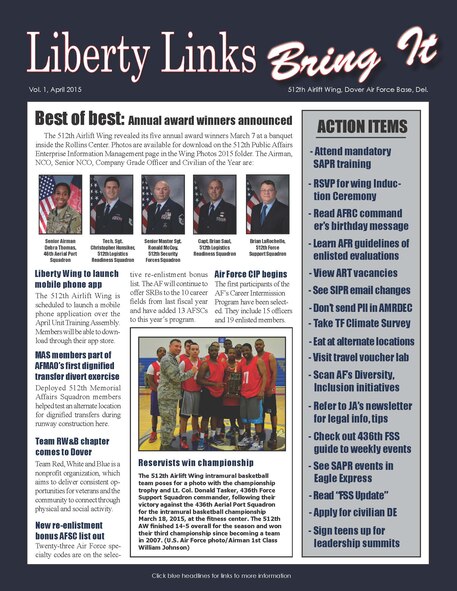 Liberty Links: April 2015 Edition is now available. To view the document with hyperlinks, go here : https://eim.amc.af.mil/org/512pa/Shared%20Documents/Liberty%20Links/Liberty%20Links%20April%202015.pdf

Must be on military computer to see hyperlinked version