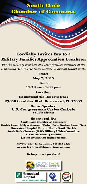The South Dade Chamber of Commerce cordially invites you to a “Military Families Appreciation Luncheon” for the military members and their families stationed at Homestead Air Reserve Base on May 7.