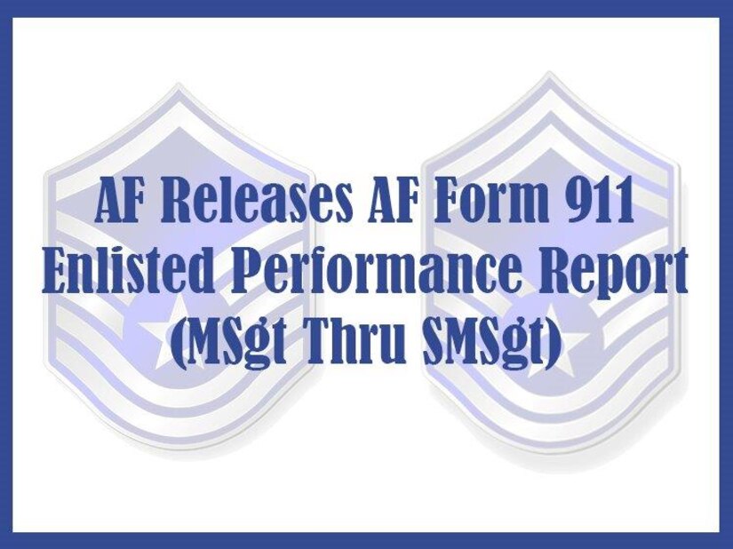 SMSgt evaluations to be on new EPR form > Air Force's Personnel Center