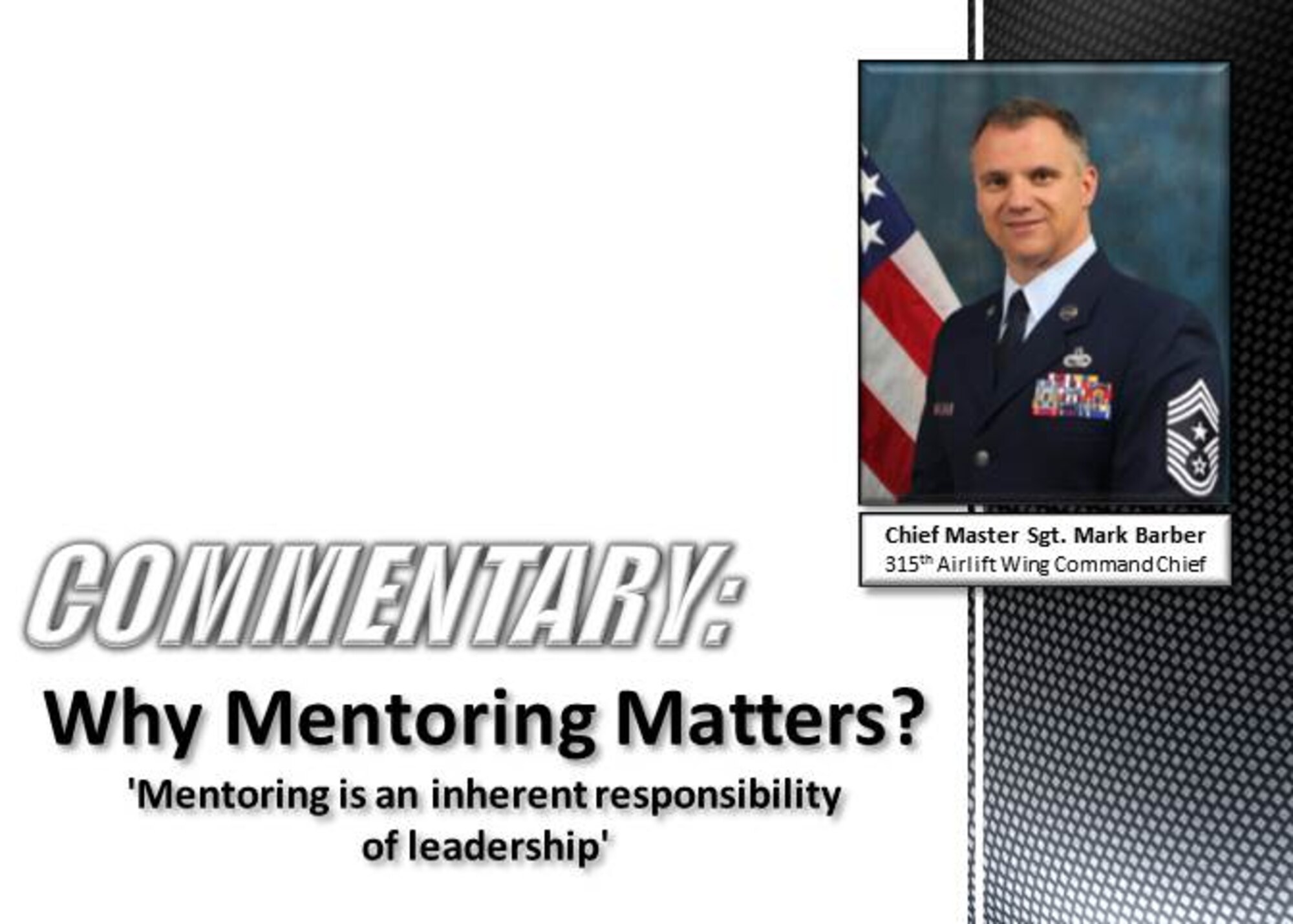 Commentary: Why Mentoring Matters? "Mentoring is an inherant responsibility of leadership."