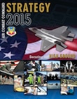 Air Combat Command's Strategic Plan 2015