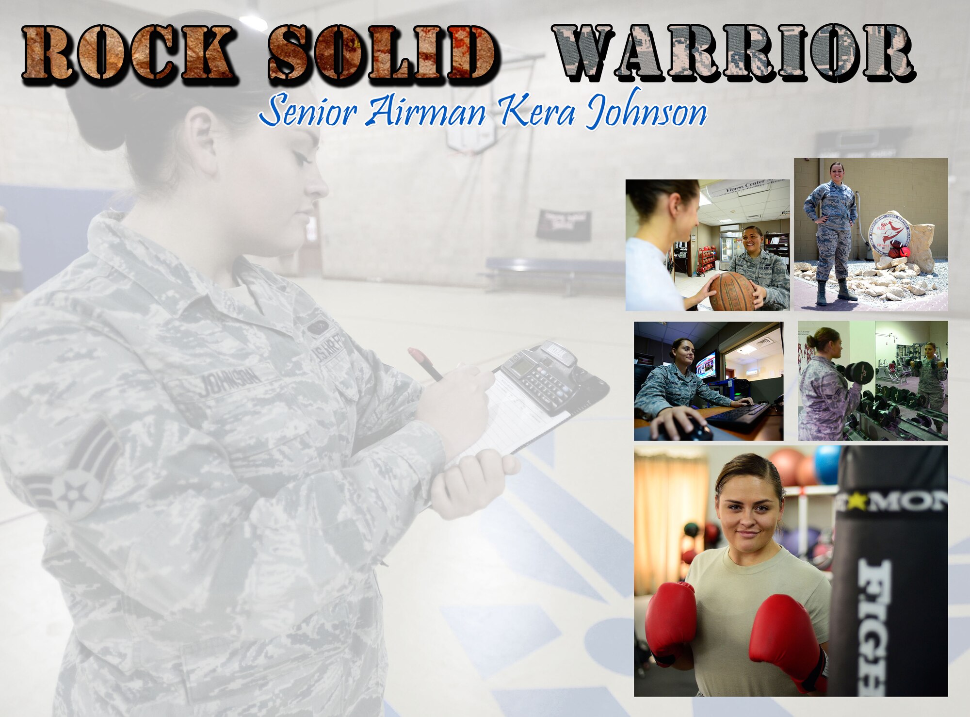 This week’s Rock Solid Warrior is Senior Airman Kera Johnson, a 387th Expeditionary Force Support Squadron fitness specialist.  Johnson is deployed from the 99th Force Support Squadron at Nellis Air Force Base, Nev.