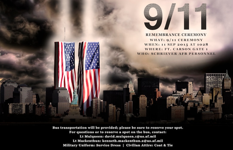 All Schriever Air Force Base personnel are invited to attend a 9/11 Remembrance Ceremony hosted by Fort Carson Sept. 11 at 10:28 a.m. at Fort Carson’s Gate One Memorial. (U.S. Air Force graphic/Erik Landrum)