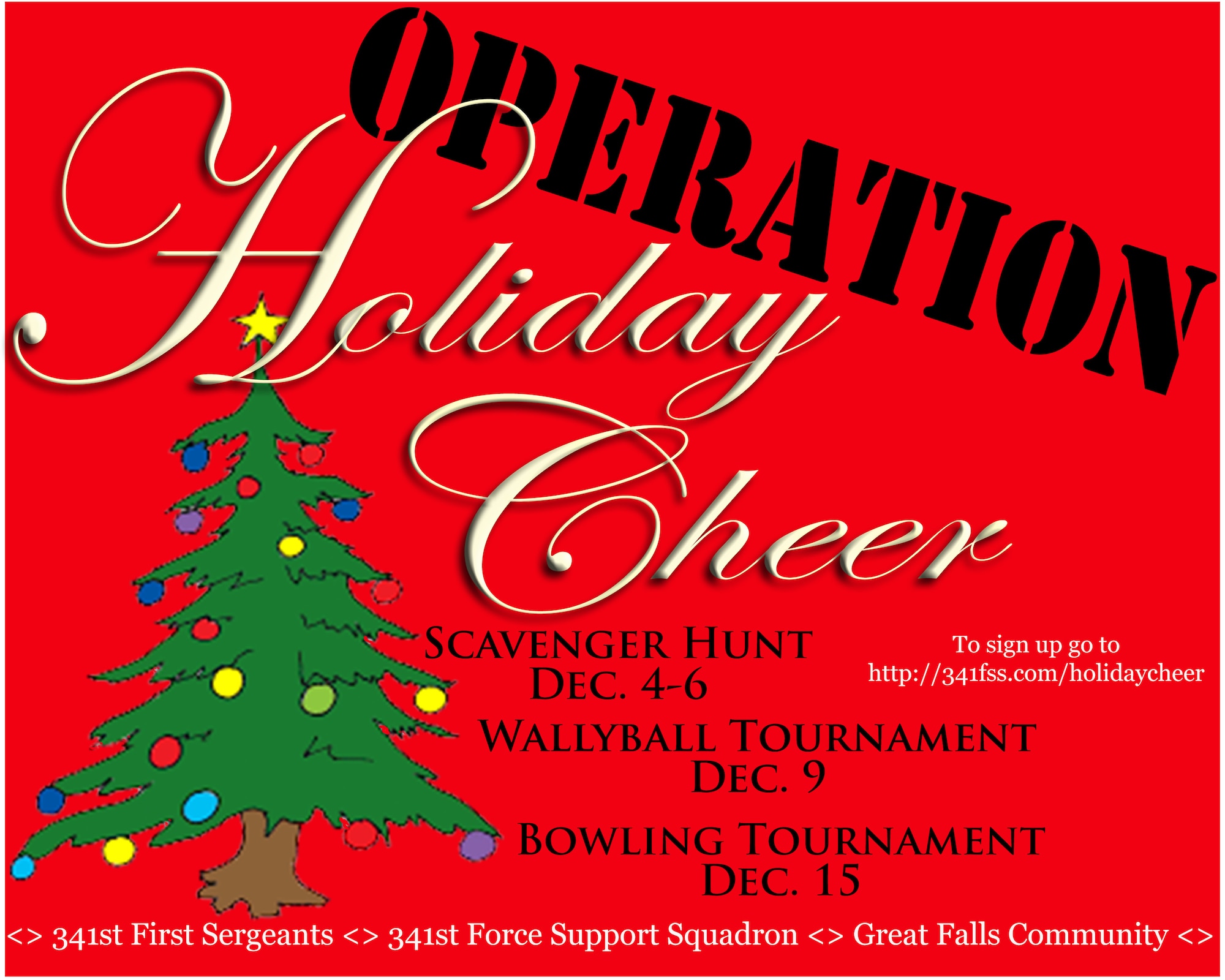 Operation Holiday Cheer is a two-week event scheduled to be held Dec. 4-18, 2015, at Malmstrom Air Force Base, Mont. Operation Holiday Cheer events include a scavenger hunt, a wallyball tournament and a bowling tournament. (U.S. Air Force photo/Airman 1st Class Magen M. Reeves)