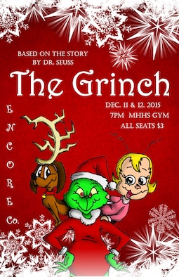 The Mountain Home High School Drama program will be offering a live production of “The Grinch” to all local elementary schools this week and two performances at 7 p.m. Dec. 11 and 12 at MHHS. Three more plays are scheduled for Spring 2016. For more information visit http://pagetl.mtnhomesd.org/ (Courtesy poster by Mountain Home School District)