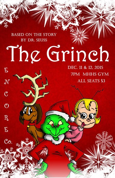 The Mountain Home High School Drama program will be offering a live production of “The Grinch” to all local elementary schools this week and two performances at 7 p.m. Dec. 11 and 12 at MHHS. Three more plays are scheduled for Spring 2016. For more information visit http://pagetl.mtnhomesd.org/ (Courtesy poster by Mountain Home School District)