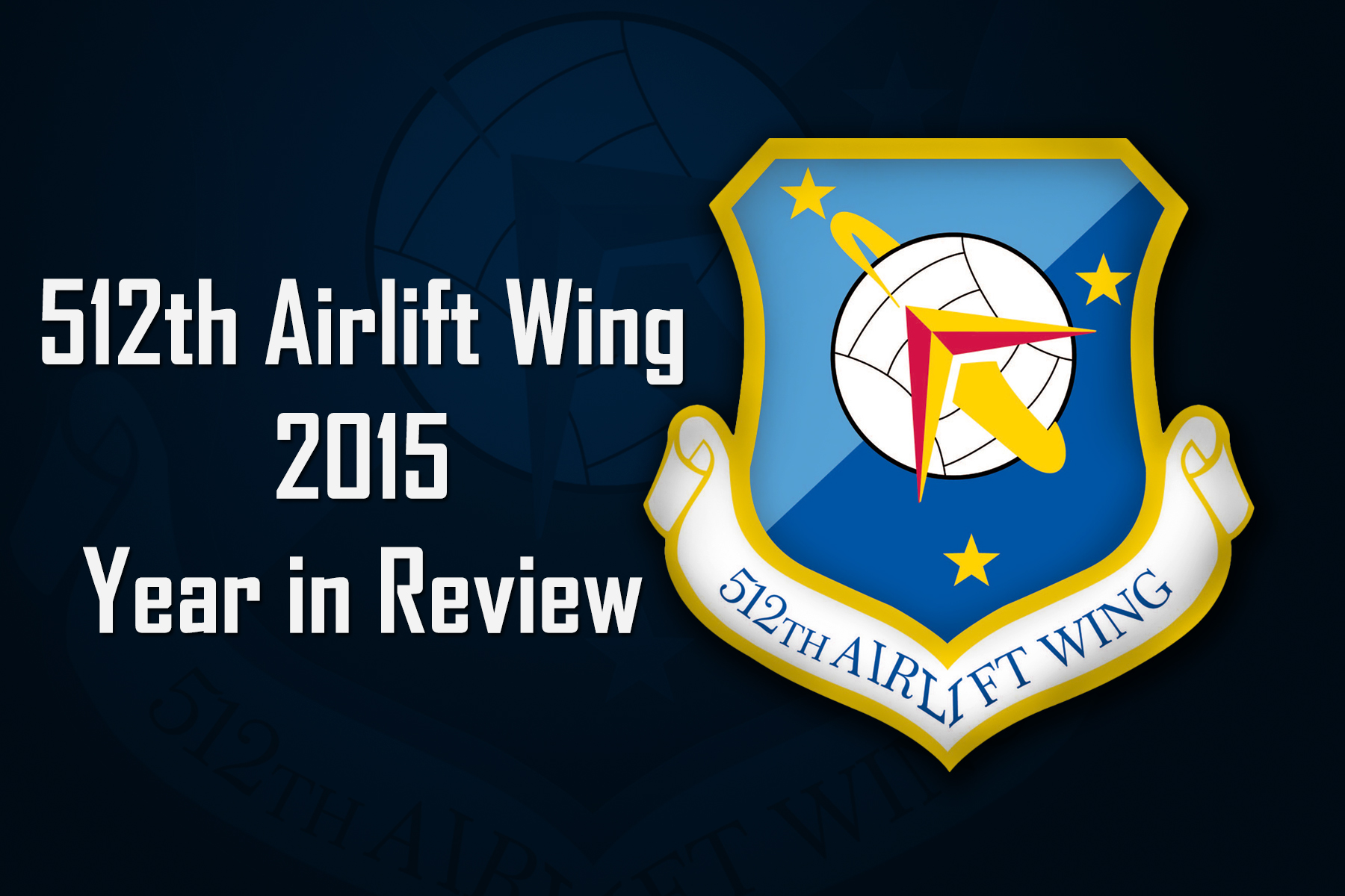 Liberty Wing's top stories for 2015 > 512th Airlift Wing > Article Display