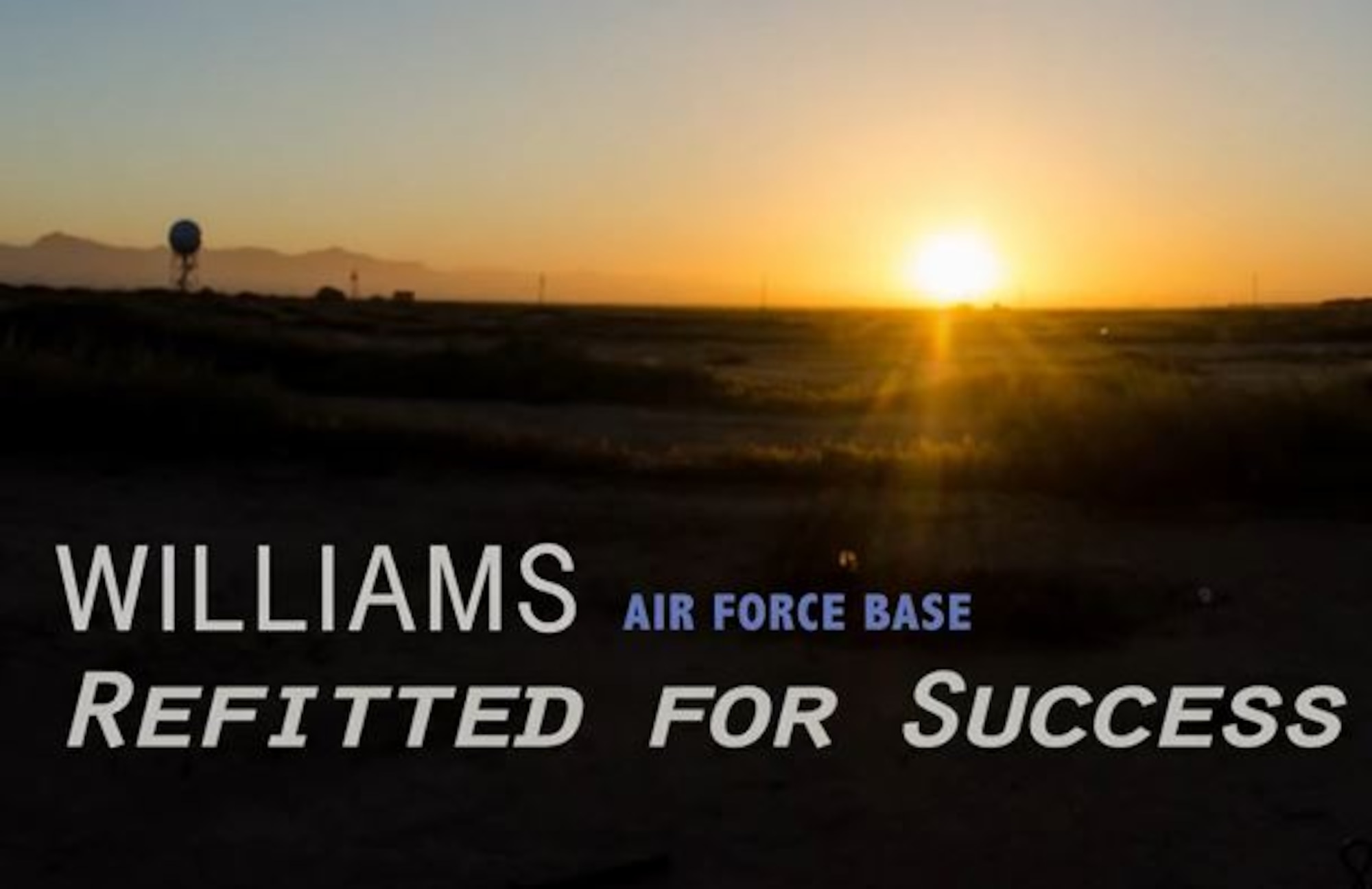 Williams Air Force Base: Refitted for success