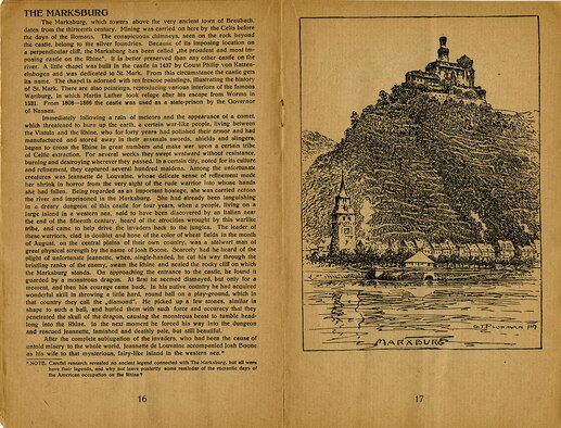 This sightseeing brochure was produced by the YMCA for soldiers serving with the American Army of Occupation headquartered at Coblenz, Germany. This pamphlet, produced in February 1919, was written by Alfred J. Pearson of Duke University and illustrated by George T. Plowman. It summarizes the history and legends of the many castles and historic locations bordering the Rhine River near Coblenz. (U.S. Air Force photo)