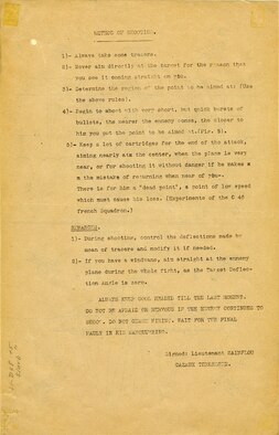 This newsletter, written for aircraft gunners and observers, describes the proper tactics of defensive shooting against enemy pursuit aircraft. These lessons were part of the core training received by American observers in France during World War I. This newsletter returned home with Lt. Harry F. Slarb, an observer with 9th Aero Squadron. (U.S. Air Force photo)