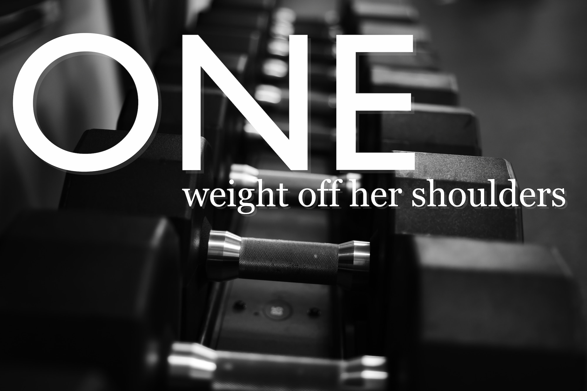 ONE: weight off her shoulders (U.S. Air Force graphic by Staff Sgt. Jarad A. Denton/Released)