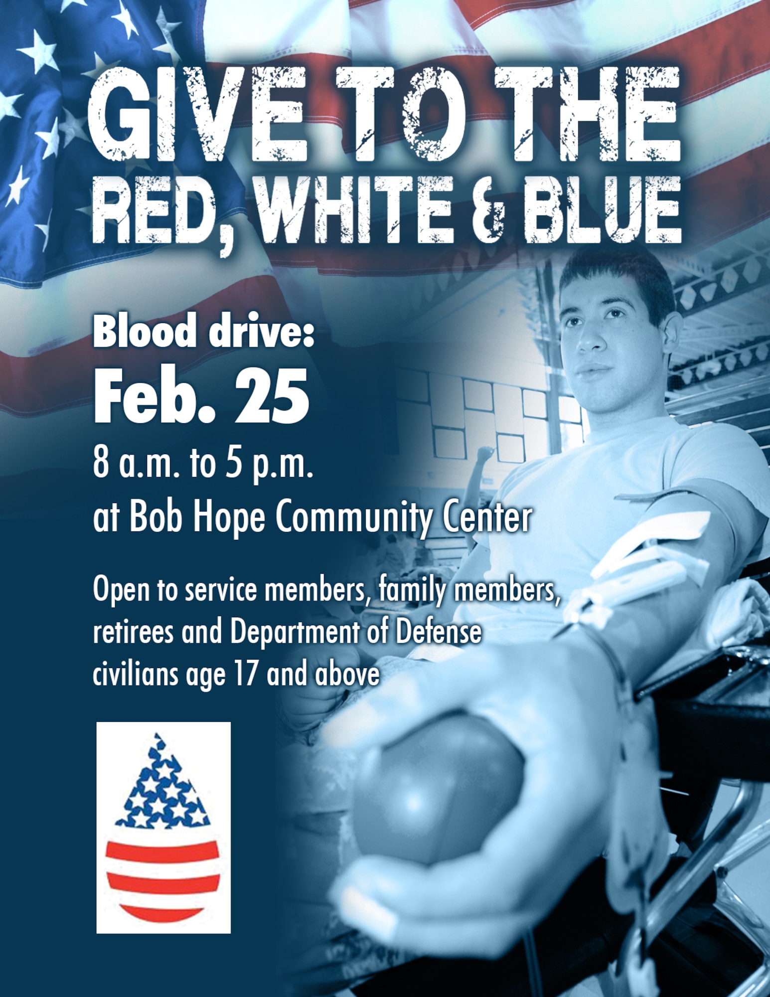 A mobile blood donor team is scheduled to be at RAF Mildenhall Feb. 25 collecting blood from the military community. This year’s slogan is, “Give to the red, white and blue.” The blood drive will be at the Bob Hope Community Center from 8 a.m. to 5 p.m.  Service members, family members, retirees and Department of Defense civilians are invited to donate. (U.S. Air Force graphic by Gary Rogers/Released)
