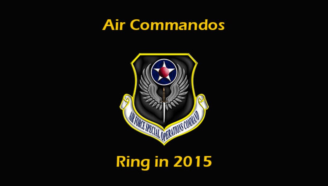 Air Commandos ring in 2015