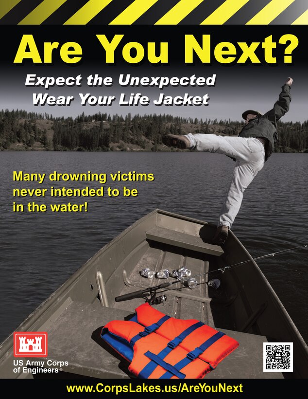 Expect the unexpected - wear your life jacket! Many drowning victims never intended to be in the water! Visit www.corpslakes.us/areyounext for more water safety information.