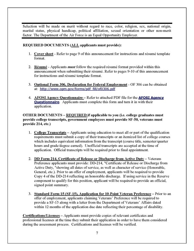 The Air Force Office of Special Investigations job announcement (01-15-DEV-01) for Criminal Investigator is now available. Specific details related to applying for the position are listed in the accompanying attachment as is an associated, required questionnaire. This is page seven of 10 from the job announcement.