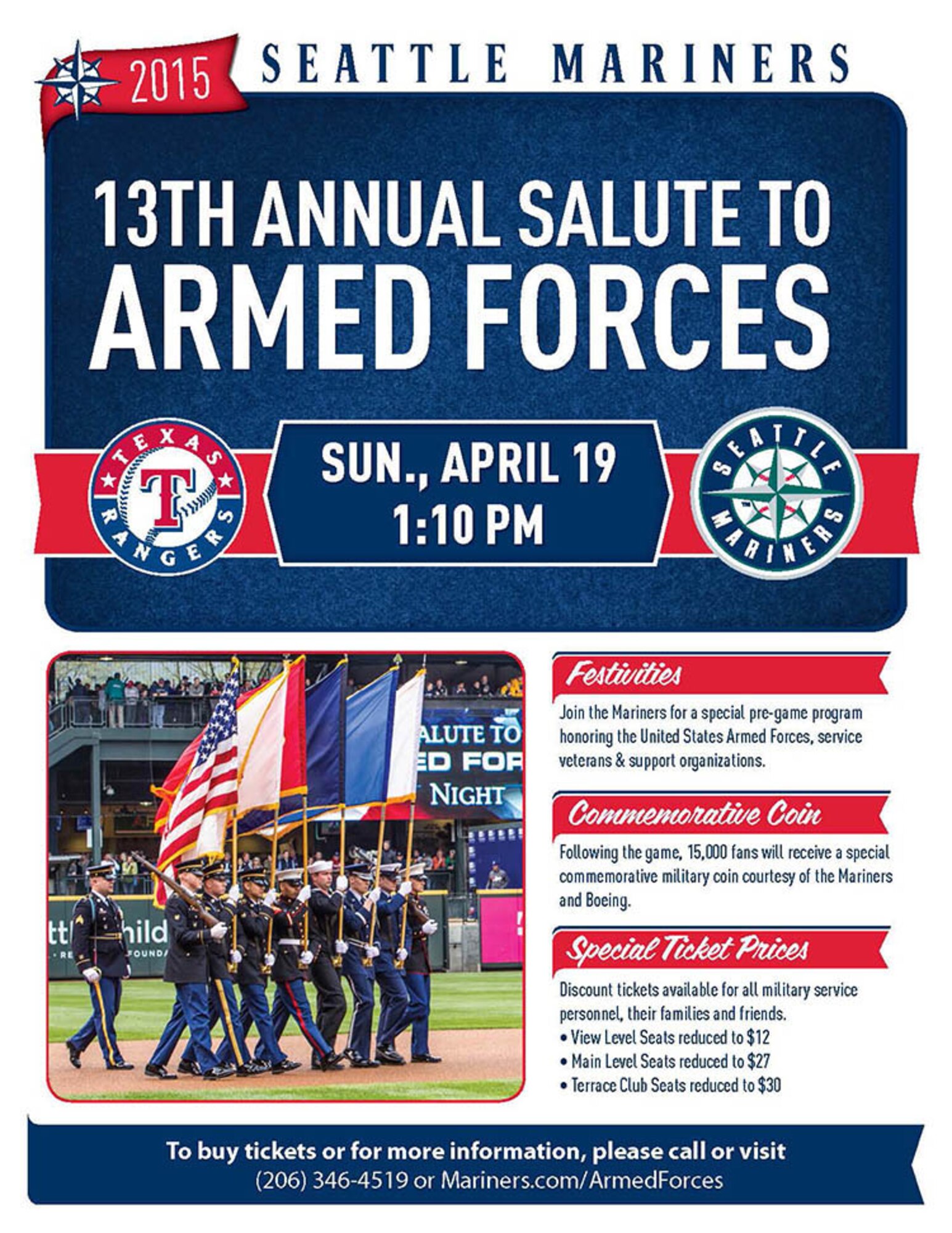 Airmen, Soldiers, Sailors, Marines and all veterans are invited to join in the fun at the Seattle Mariners' 13 Annual Salute to Armed Forces game April 19.  Join in for a special pre-game program honoring the United States Armed Forces, veterans, and support organizations.  Then watch the Mariners take on the Texas Rangers in this Sunday afternoon game.