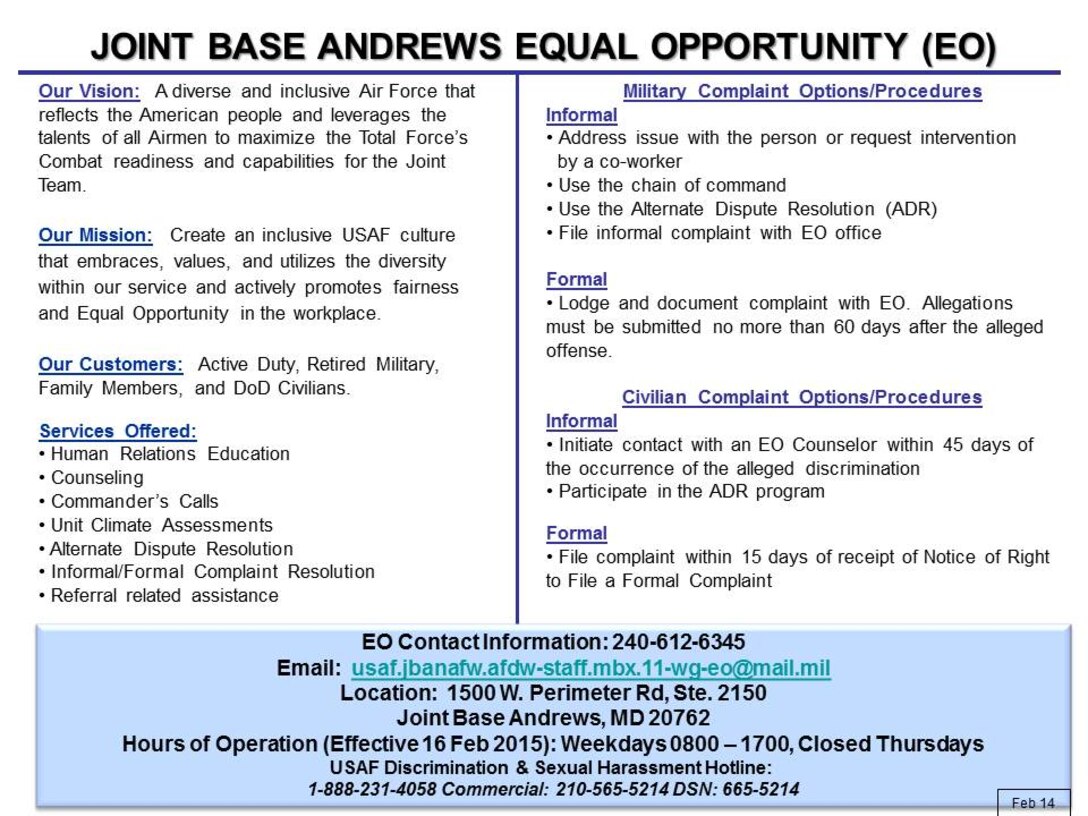 Effective 16 Feb 2015, the EO office will be closed on Thursdays for
training.  Please call 240-612-6345 to leave a voice message."  Our normal
business hours are 0800 - 1700. Closed Thursdays for training.
