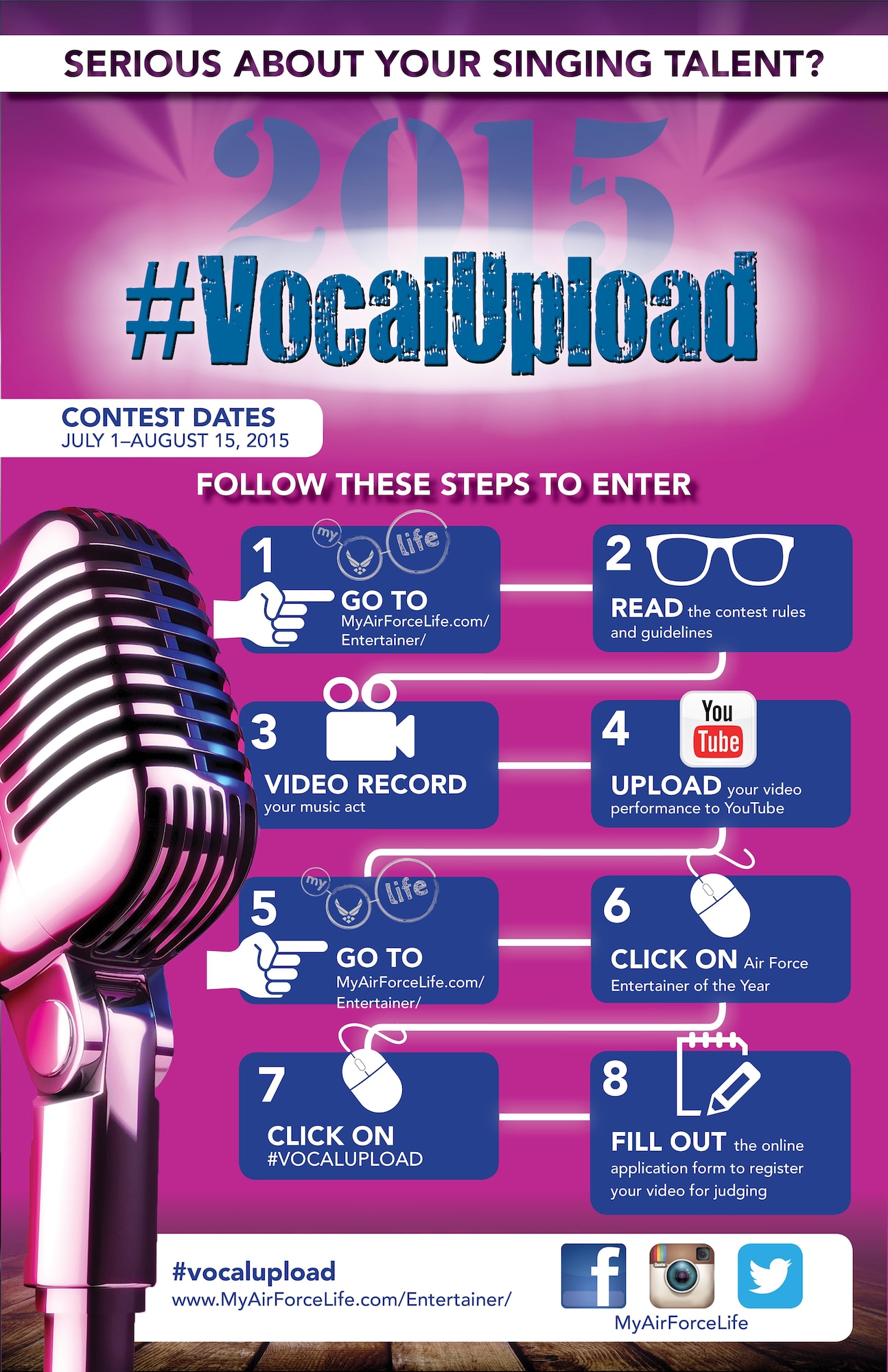 The Air Force is looking for its next dynamo vocalist performer through the all-new #VocalUpload campaign, where active duty, Guard and Reserve members can upload recordings of their talent to a MyAirForceLife website to compete for prizes and performing opportunities. For more information on all submission requirements, visit the #VocalUpload website at http://www.myairforcelife.com/Entertainer/VocalUpload.aspx. (U.S. Air Force graphic/AFSVA/APPROVED)