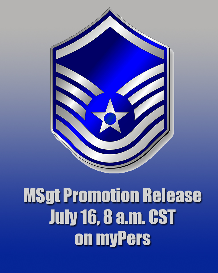 MSgt promotion results slated for July 16 release 5,301 on list > Air