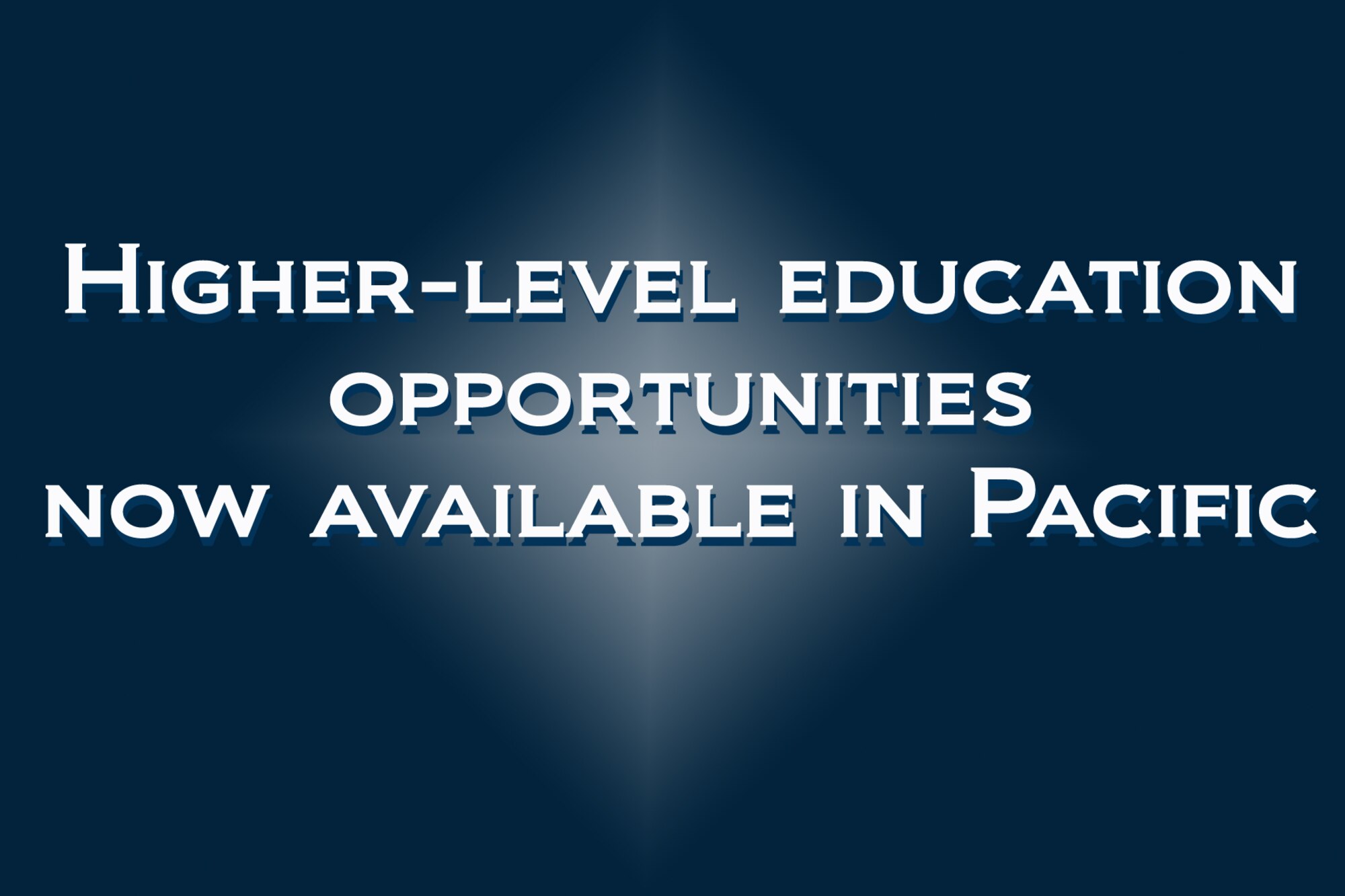 The Department of Defense awarded contracts to four colleges and universities to provide in resident college and graduate programs at overseas military locations across U.S. Pacific Command. (U.S. Air Force graphic by Tech. Sgt. Amanda Dick/Released)