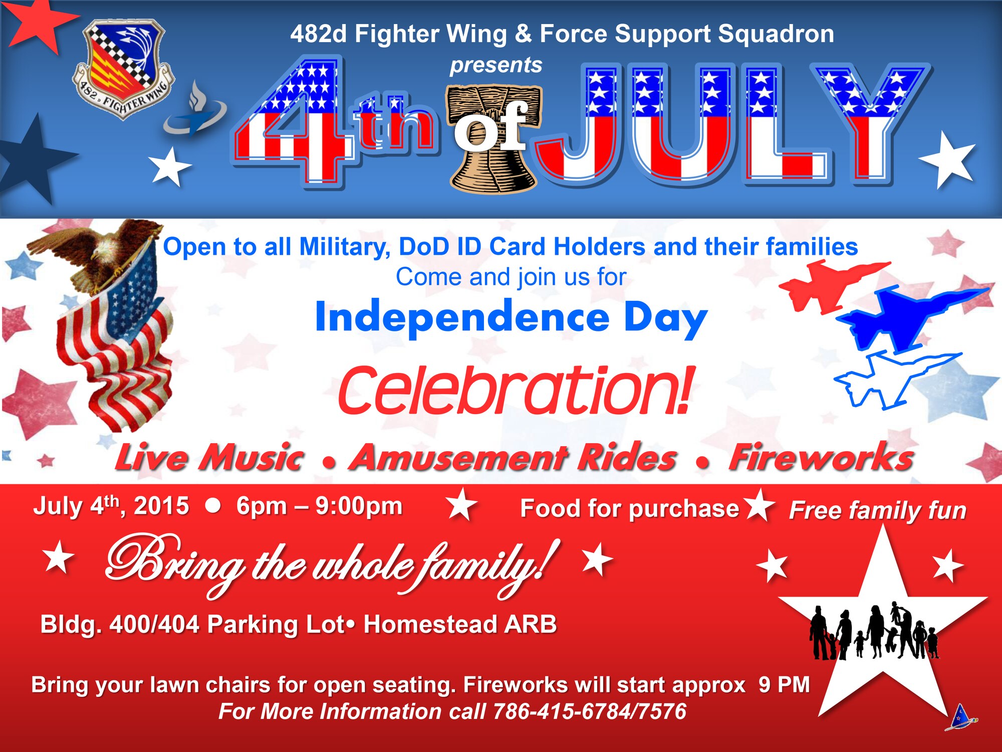 Homestead Air Reserve Base will host a free Independence Day celebration in front of the Heritage Hall Conference Center, building 404, from 6 p.m. to 9 p.m. The free celebration features a fireworks show, live music, amusement rides, and food and beverages available for purchase. The celebration is open to all Department of Defense identification card holders, as well as their families and guests. Attendees are encouraged to bring lawn chairs, sunscreen and bug spray.  For more information call: 786-415-6784 or 7576. (U.S. Air Force graphic)
