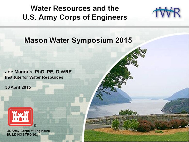 Presentation by Dr Joe Manous at the inaugural George Mason University 2015 “Mason Water Symposium”
