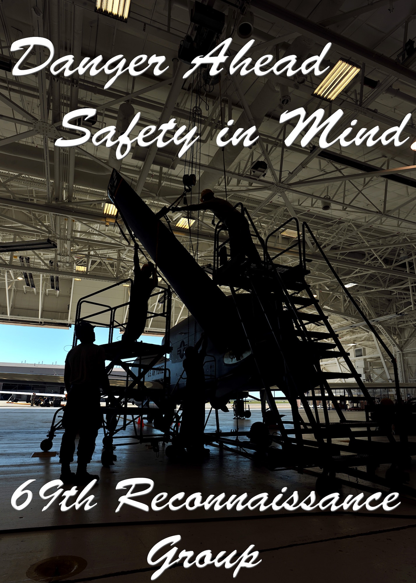 The mission of the 69th Reconnaissance Group is to train, maintain, deploy and employ Airmen and assets to deliver globally integrated Intelligence, Surveillance and Reconnaissance (ISR) in support of national objectives. Safety is a priority for all RG jobs, since they deal with electrical systems, physical hazards and season hazards on a daily basis. (U.S. Air Force graphic/Senior Airman Xavier Navarro)