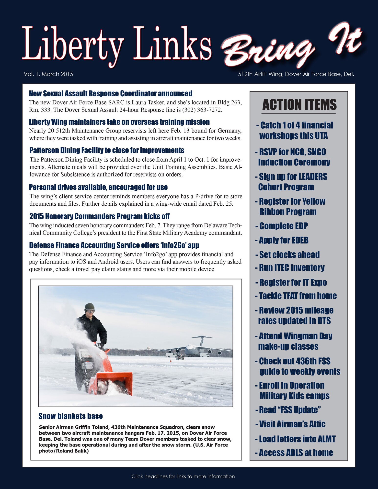 Liberty Links is now available: The 512th Airlift Wing Public Affairs office has provided an electronic publication that summarizes what you need to know for Liberty Wing's Unit Training Assembly. To access the document, with the hyperlinks included, you must have access to Dover Air Force Base's shared drive. 



