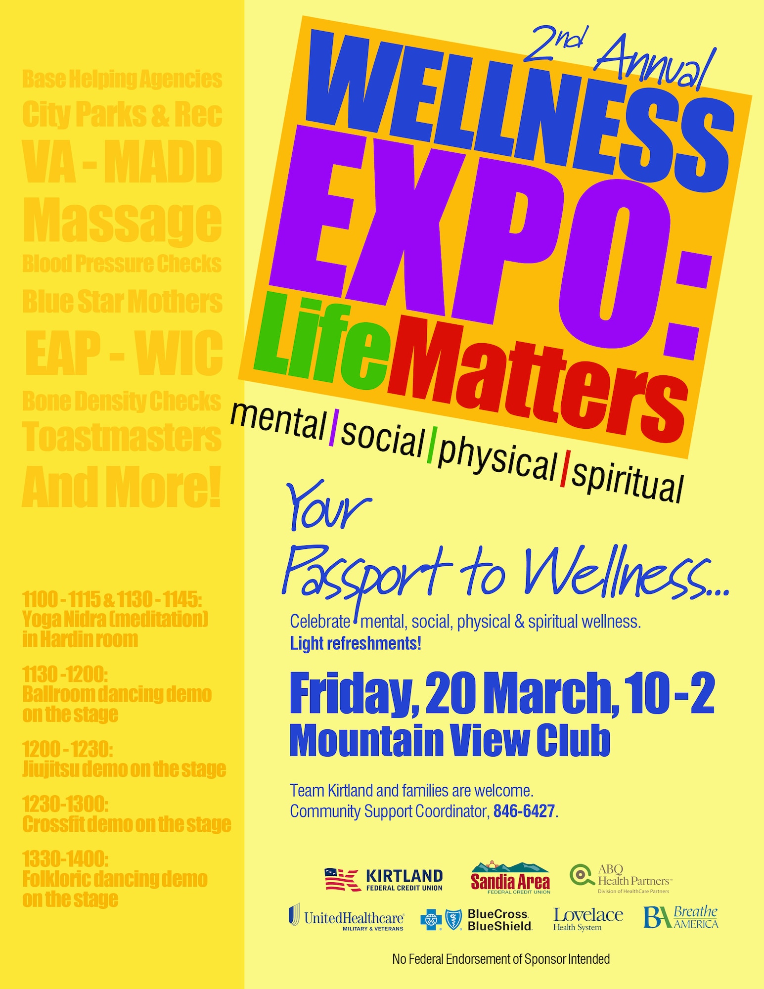Kirtland's helping agencies, known as Wingman Plus, is sponsoring its second annual Wellness Expo March 20 at the Mountain View Club. About 75 tables will be set up to provide information on the various help available to individuals. The event will run from 10 a.m. to 2 p.m.
