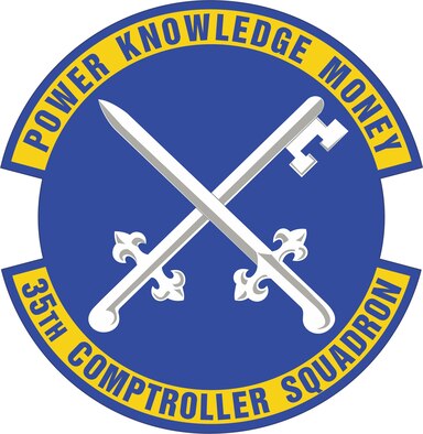 On June 26, 2014, AFHRA approved the phrase "power, knowledge, money" as the motto of the 35th Comptroller Squadron.  (U.S. Air Force illustration/released)