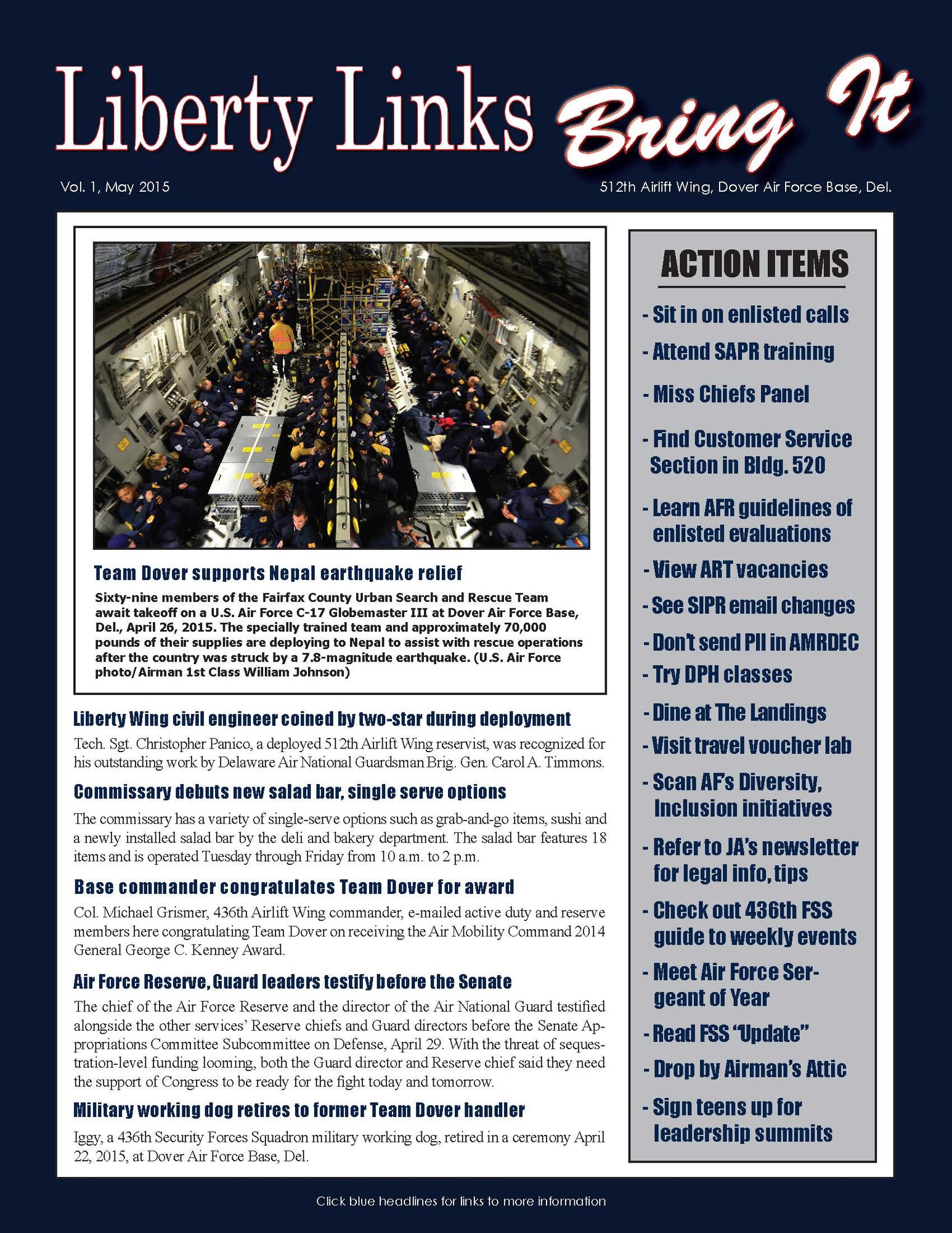 Liberty Links: May 2015 Edition is now available. To view the document with hyperlinks, visit the 512th Public Affairs' EIM site. It's located inside Shared Documents, Liberty Links folder. 