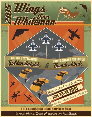 The 2015 Wings Over Whiteman Airshow will take place at Whiteman Air Force Base, Mo., June 13-14. The main acts include the U.S. Air Force Thunderbirds and the U.S. Army Golden Knights. The event has free admission and the gates open at 9 a.m. (U.S. Air Force graphic)




 