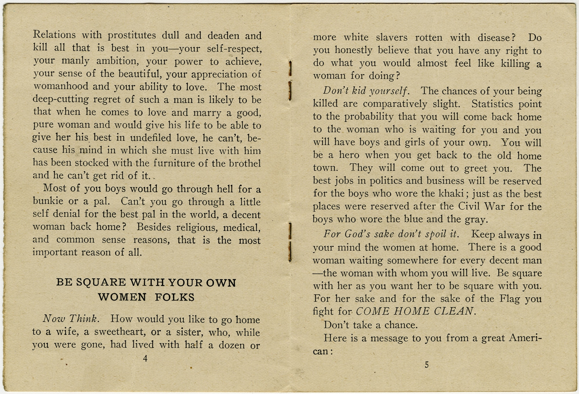 This educational pamphlet was written by Charles L. Robinson and published in 1918 by the YMCA and American Defense Society. It cautions American soldiers of the health risks posed by venereal disease and encourages the troops to be true to their wives and sweethearts back home. The pamphlet was widely distributed to American soldiers serving in France during World War I. (U.S. Air Force photo)