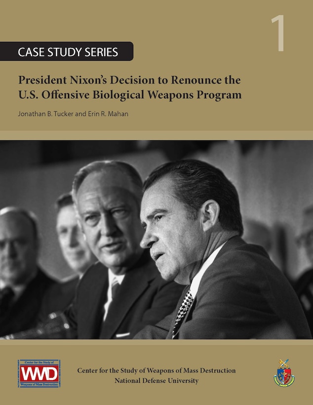 President Nixon's Decision to Renounce the U.S. Offensive Biological Weapons Program
