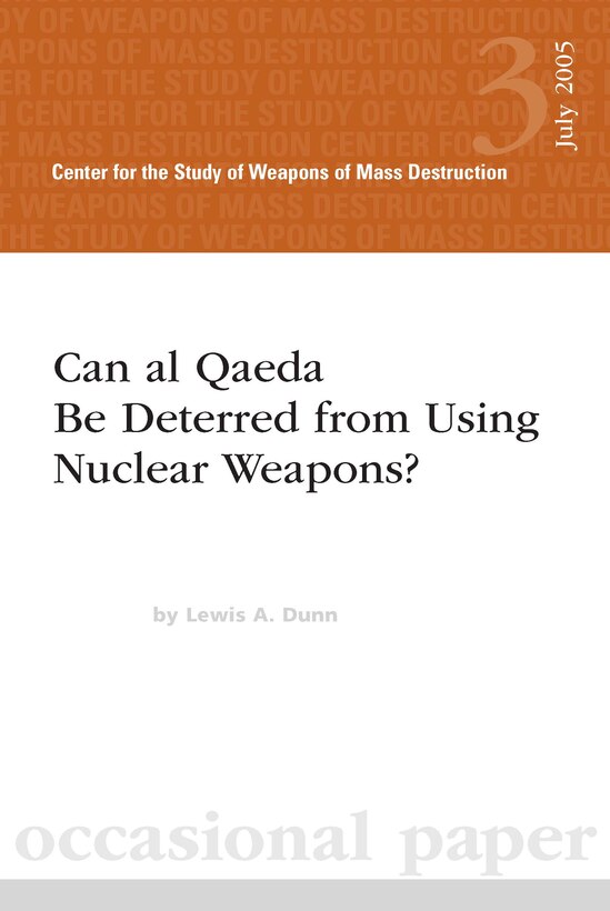 Can al Qaeda Be Deterred from Using Nuclear Weapons?