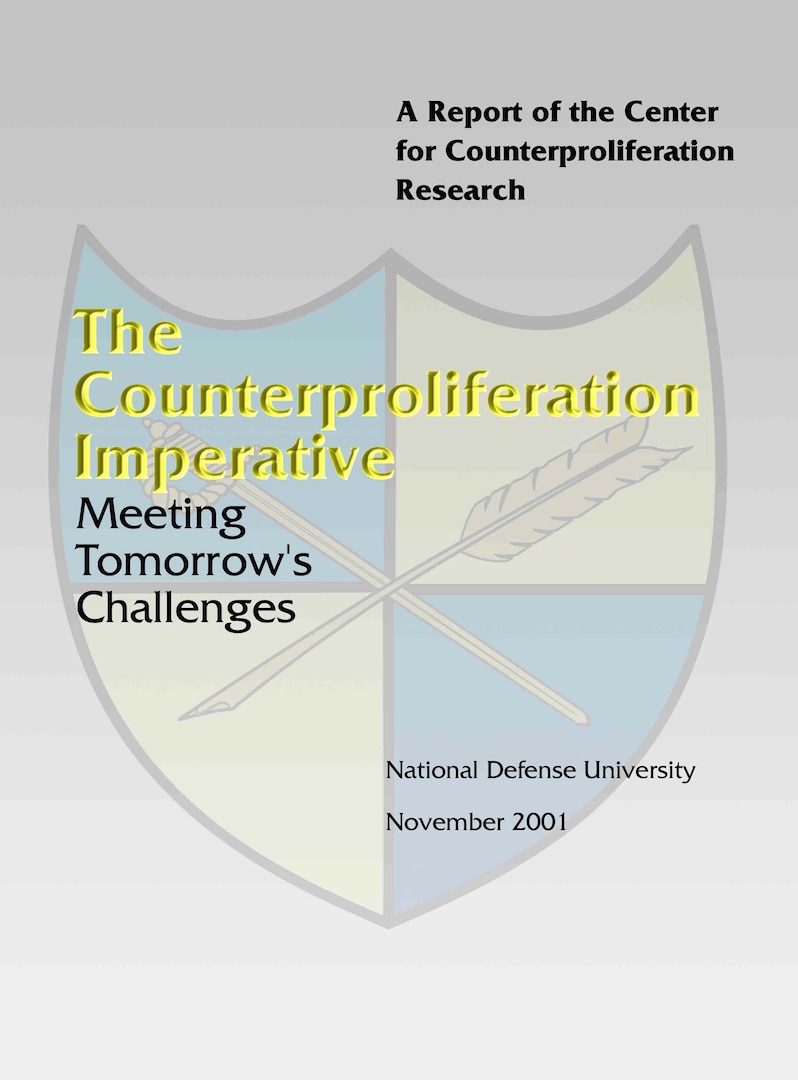 The Counterproliferation Imperative: Meeting Tomorrow's Challenges