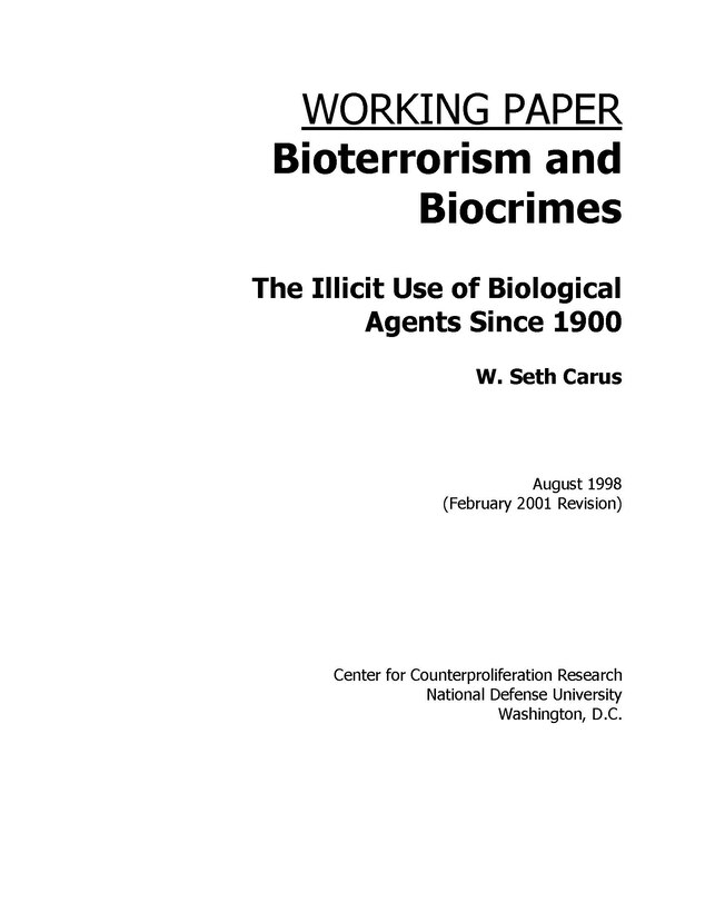 Bioterrorism and Biocrimes: the Illicit Use of Biological Arms in the 20th century
