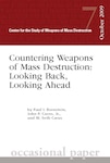 Countering Weapons of Mass Destruction: Looking Back, Looking Ahead