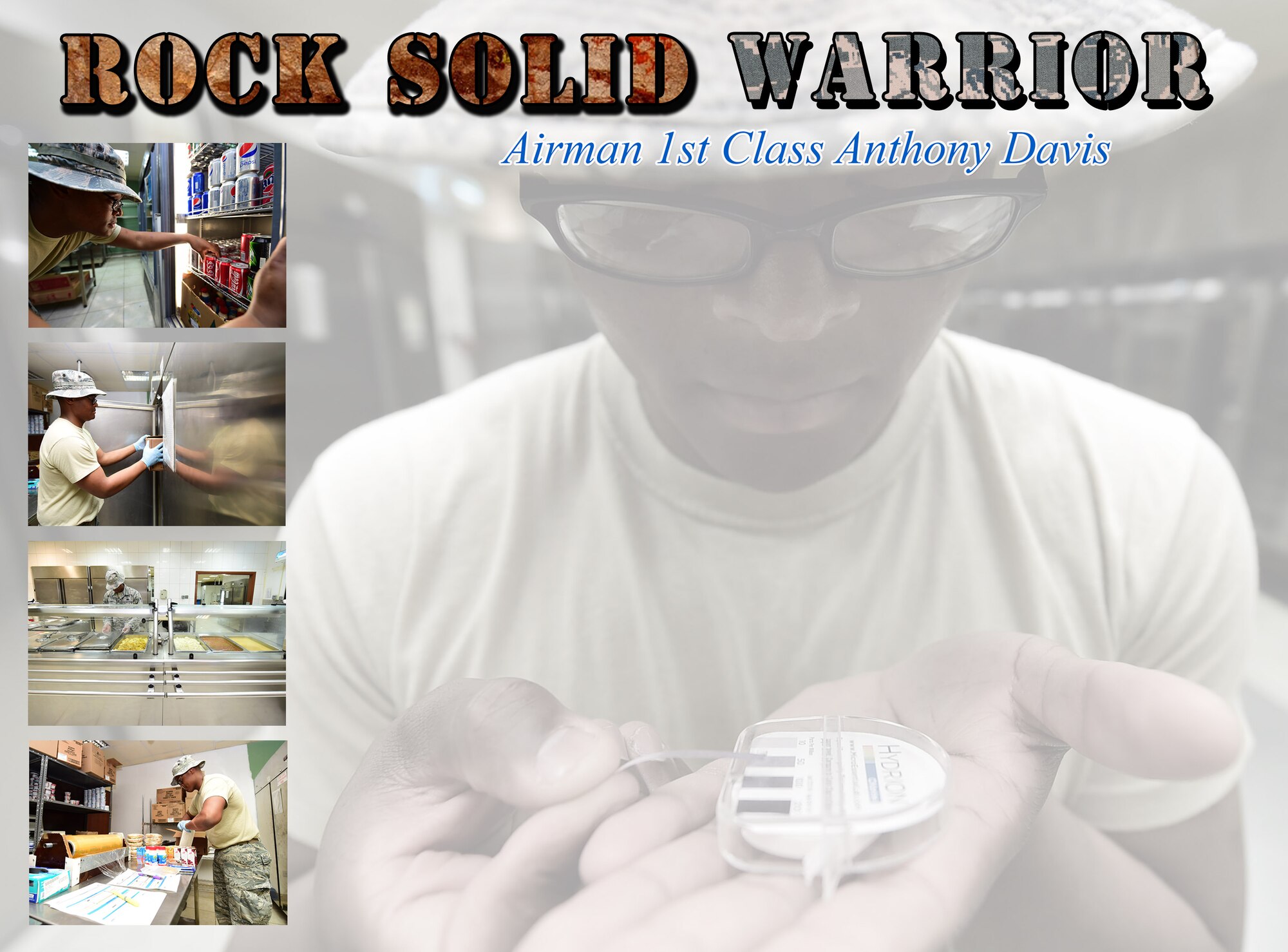 This week’s Rock Solid Warrior is Airman 1st Class Anthony Davis, a 386th Expeditionary Force Support Squadron services apprentice.  Davis is deployed from the 97th Force Support Squadron at Altus Air Force Base, Oklahoma.