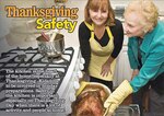 During this Thanksgiving Day, remember to give thanks and enjoy spending time with family and friends, while indulging in some delicious food. For additional safety tips, visit http://www.nfpa.org.
