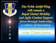 914th Airlift Wing Vision Statement. (U.S. Air Force Illustration by Peter Borys)
