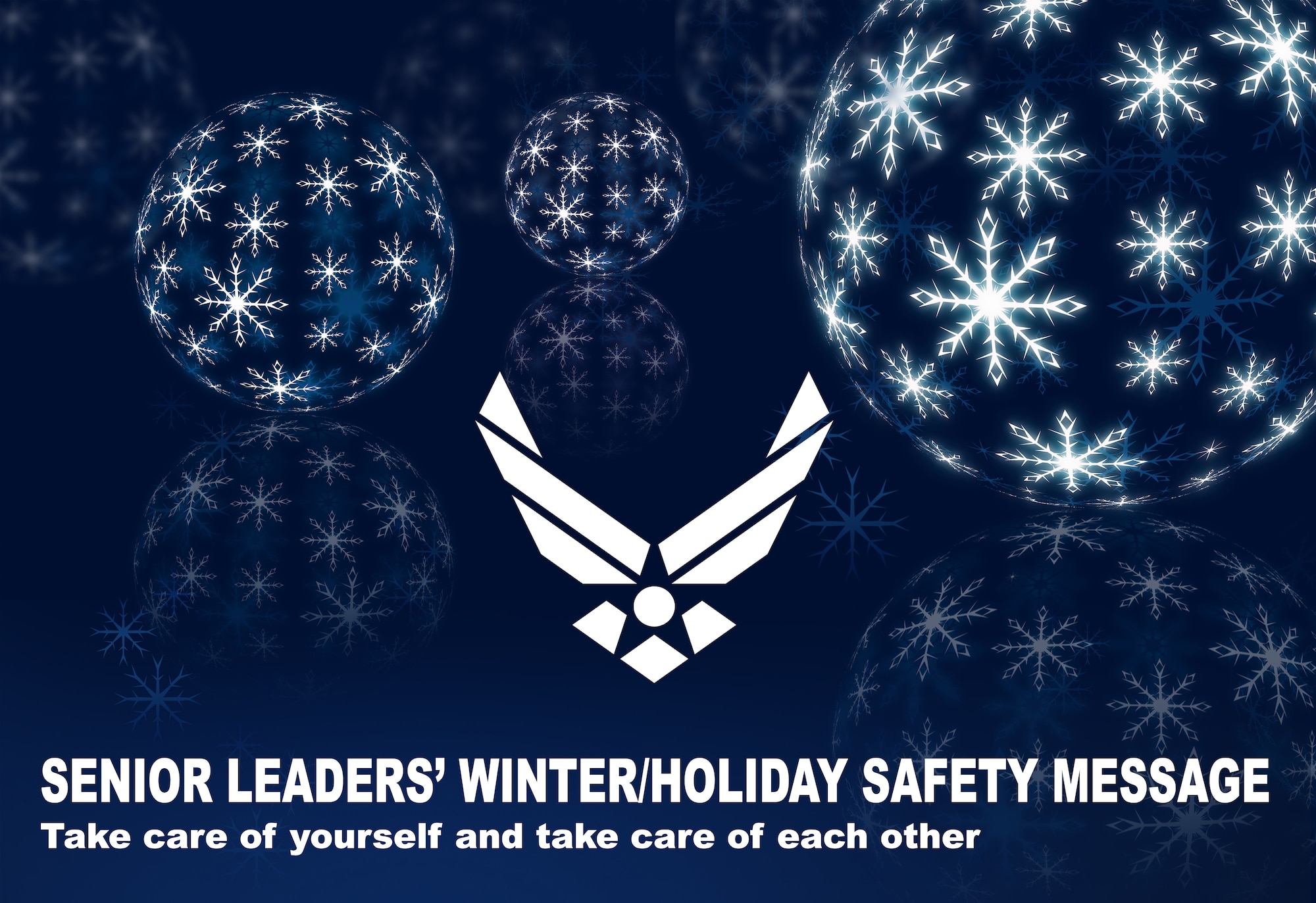 Secretary of the Air Force Deborah Lee James, Air Force Chief of Staff Gen. Mark A. Welsh III and Chief Master Sgt. of the Air Force James A. Cody send a holiday safety message to highlight the importance of taking care of yourself and taking care of each other during this winter/holiday season. (Air Force graphic by Keith Wright)